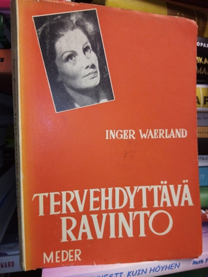 Waerland : Tervehdyttävä ravinto ( SIS POSTIKULU )