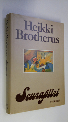 Heikki Brotherus : Seurapiiri : ihmisiä, tapoja, miljöötä