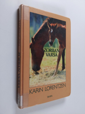 Karin Lorentzen : Zorban varsa