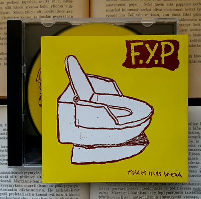F.Y.P – Toilet Kids Bread (CD)