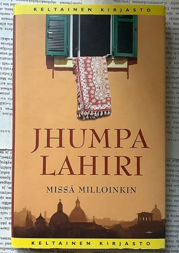 Jhumpa Lahiri - Missä milloinkin (sid.)