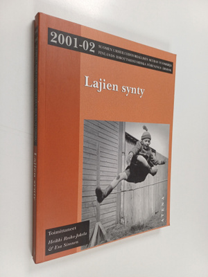 Lajien synty : 2001-02 Suomen urheiluhistoriallisen seura...