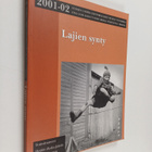 Lajien synty : 2001-02 Suomen urheiluhistoriallisen seura... - pikkukuva 1