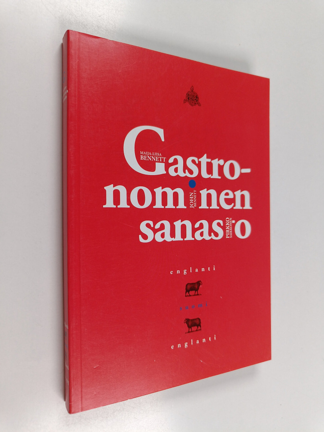 Maija-Liisa Bennett : Gastronominen sanasto : englanti-su...
