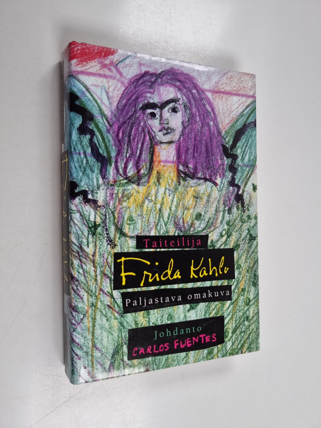 Frida Kahlo : Taiteilija Frida Kahlo : Paljastava omakuva