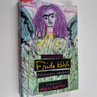 Frida Kahlo : Taiteilija Frida Kahlo : Paljastava omakuva - pikkukuva 1