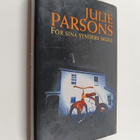 Julie Parsons : För sina synders skull : kriminalroman - pikkukuva 1
