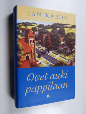 Jan Karon : Ovet auki pappilaan