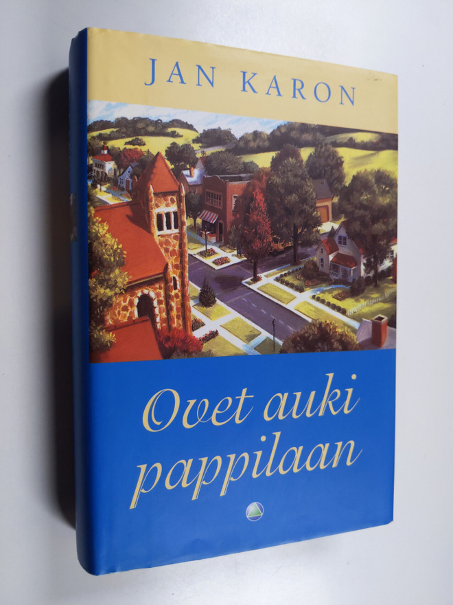 Jan Karon : Ovet auki pappilaan