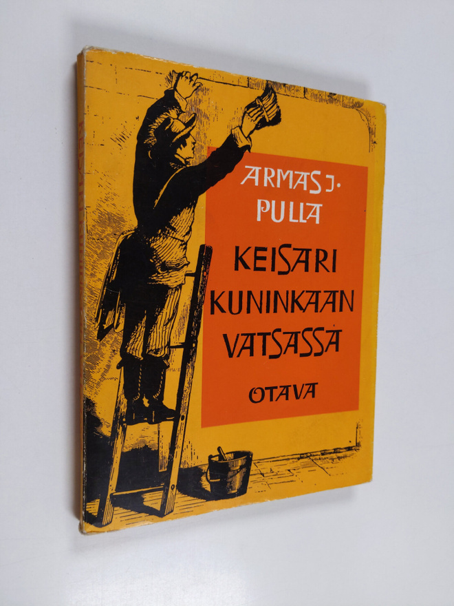Armas J. Pulla : Keisari kuninkaan vatsassa : mainontaa j...