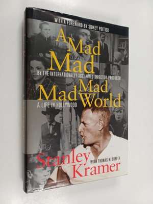 Stanley Kramer ym. : A Mad, Mad, Mad, Mad World - A Life ...