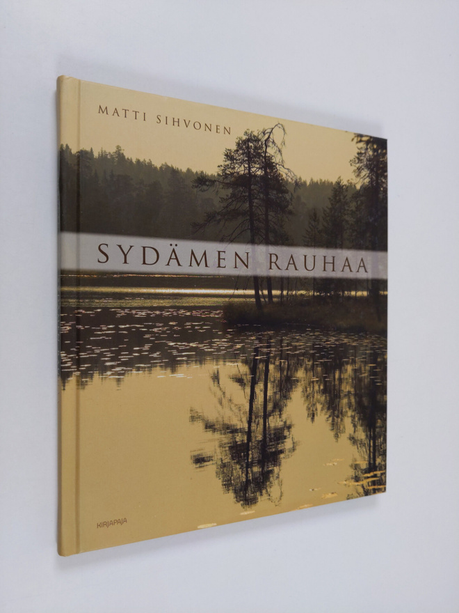Matti Sihvonen : Sydämen rauhaa