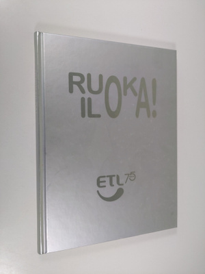 Ruokailoa! : ETL 75 vuotta