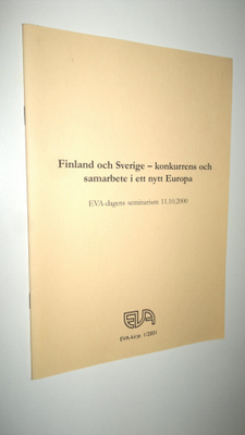 Finland och Sverige - konkurrens och samarbete i ett nytt...