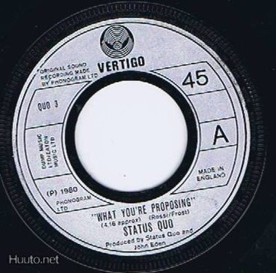 STATUS QUO what you`re proposing 45 -1980- orig. uk vertigo