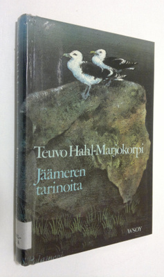 Teuvo Hahl-Marjokorpi : Jäämeren tarinoita