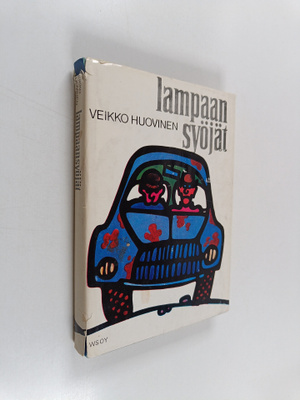 Veikko Huovinen : Lampaansyöjät : suomalainen reippailuta...