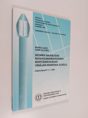 Marko Laiho : Suomen maaseudun matkailumarkkinoinnin kehi...