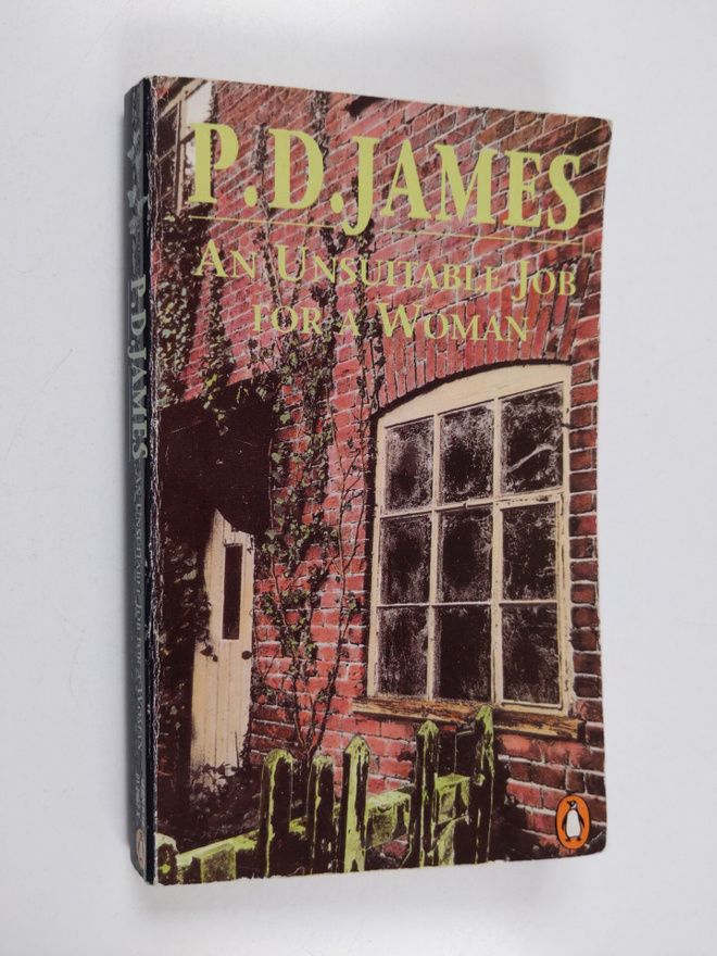 P. D. James : An unsuitable job for a woman