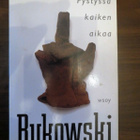 Charles Bukowski: Pystyssä kaiken aikaa - pikkukuva 1