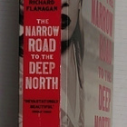 Richard Flanagan - Narrow Road to the Deep North - pikkukuva 2