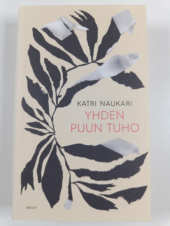 Katri Naukari : Yhden puun tuho