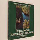 Pekka Borg : Perustiedot kansallispuistoista : ihanteet j... - pikkukuva 1