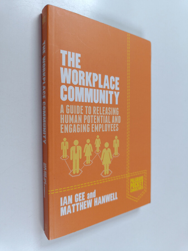 I. Gee ym. : The Workplace Community - A Guide to Releasi...