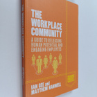 I. Gee ym. : The Workplace Community - A Guide to Releasi... - pikkukuva 1