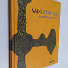 Jorma Mäkitalo : Vaikuttavuus muutoksessa - pikkukuva 1