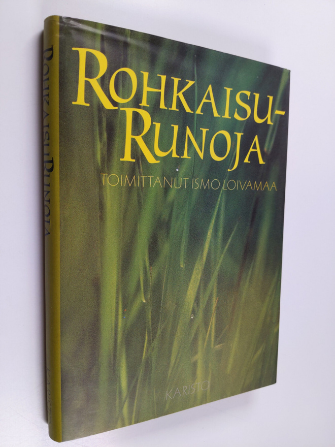 Ismo (toim.) Loivamaa : Rohkaisurunoja