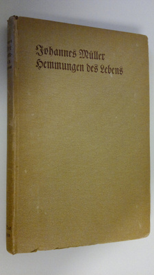 Johannes Muller : Hemmungen des Lebens