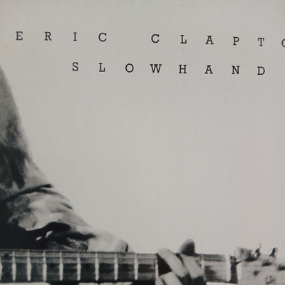 Eric Clapton : Slowhand.
