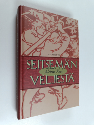 Aleksis Kivi : Seitsemän veljestä