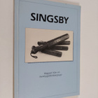Singsby - Rapport från en hembygdsforskargrupp - pikkukuva 1