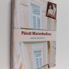 Anita Sihvola : Päivät Marienbadissa - pikkukuva 1