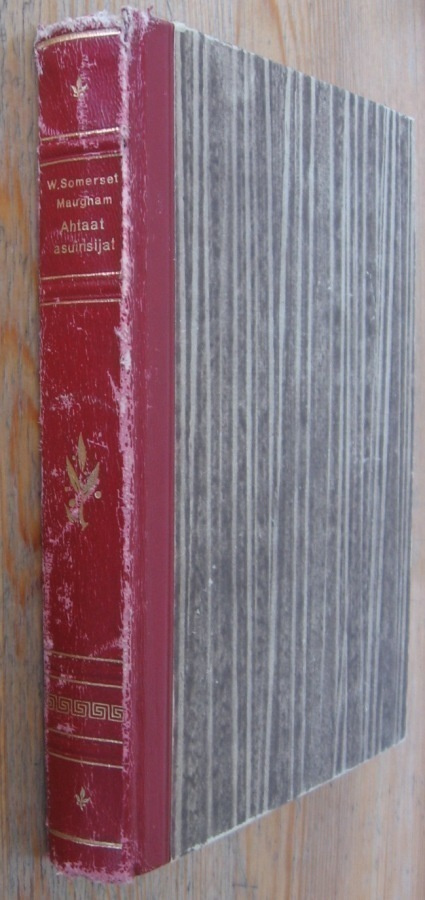 W. Somerset Maugham: Ahtaat asuinsijat, Otava 1950. 251 s.
