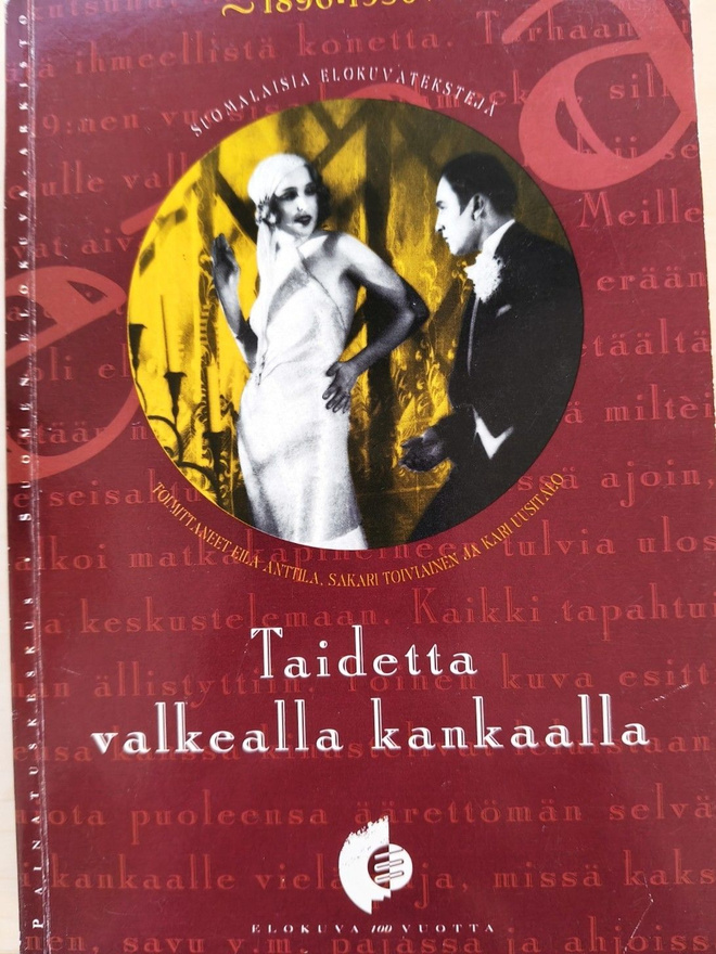 Eila Anttila ym. (toim.): Taidetta valkealla kankaalla