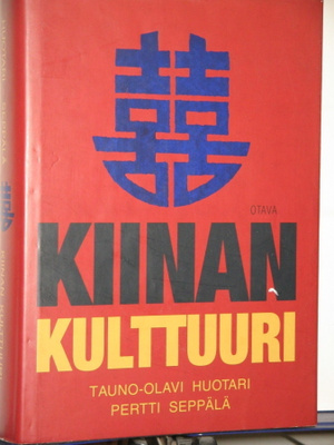 Huotari - Seppälä : KIINAN KULTTUURI
