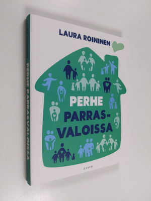 Laura Roininen : Perhe parrasvaloissa