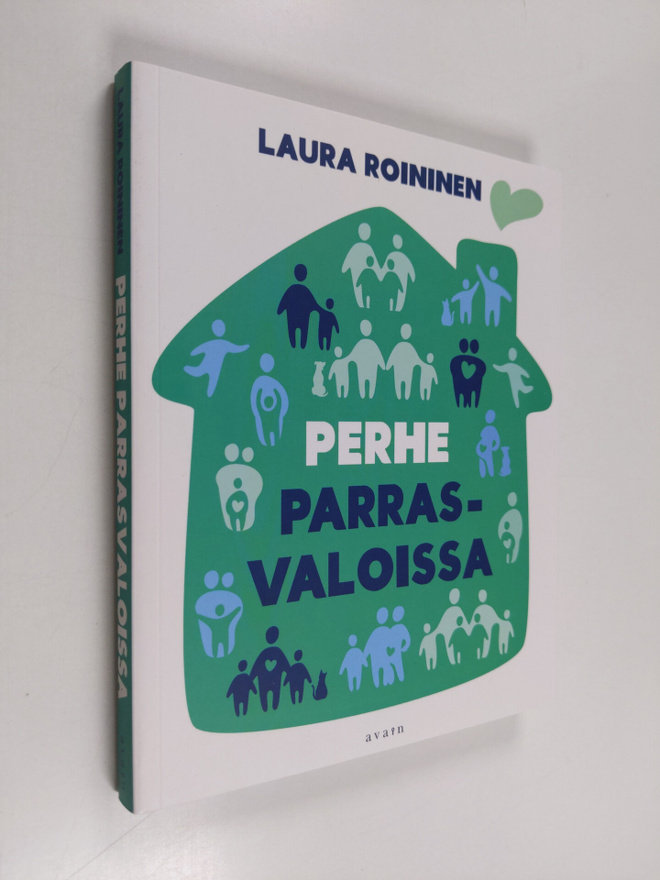 Laura Roininen : Perhe parrasvaloissa