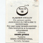 Semic Jääkiekko Olympia MM-1972 n:o 18 VLADIMIR VIKULOV - pikkukuva 2