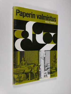 Kalle Parpala : Paperin valmistus (signeerattu)