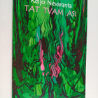 Keijo Nevaranta : Tat tvam asi (signeerattu) - pikkukuva 1