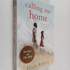 Julie Kibler : Calling me home - pikkukuva 1