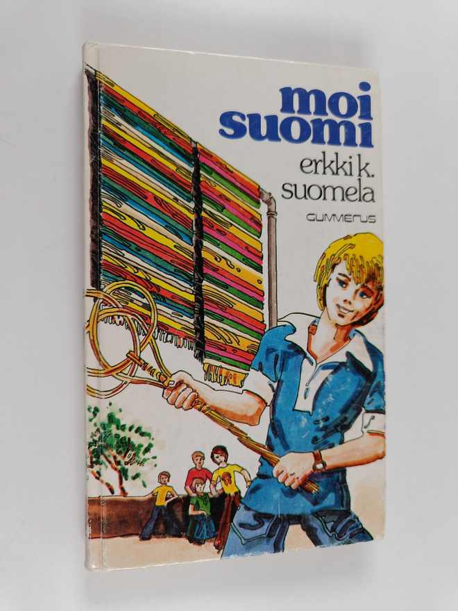 Erkki K. Suomela : Moi Suomi