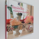 Isoäidin elämänviisauksia - pikkukuva 1