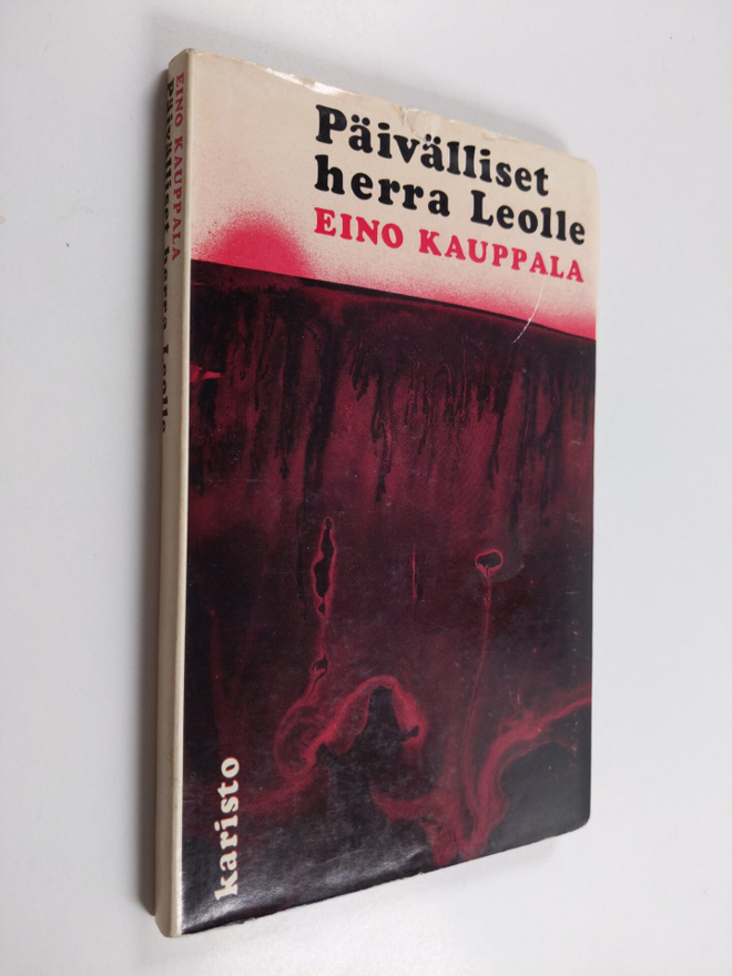 Eino Kauppala : Päivälliset herra Leolle : (7 rullaa rakk...