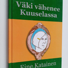 Eine Katainen : Väki vähenee Kuuselassa - pikkukuva 1