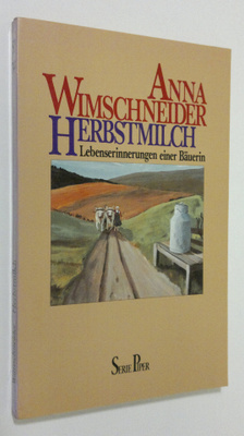 Anna Wimschneider : Herbstmilch : Lebenserinnerungen eine...